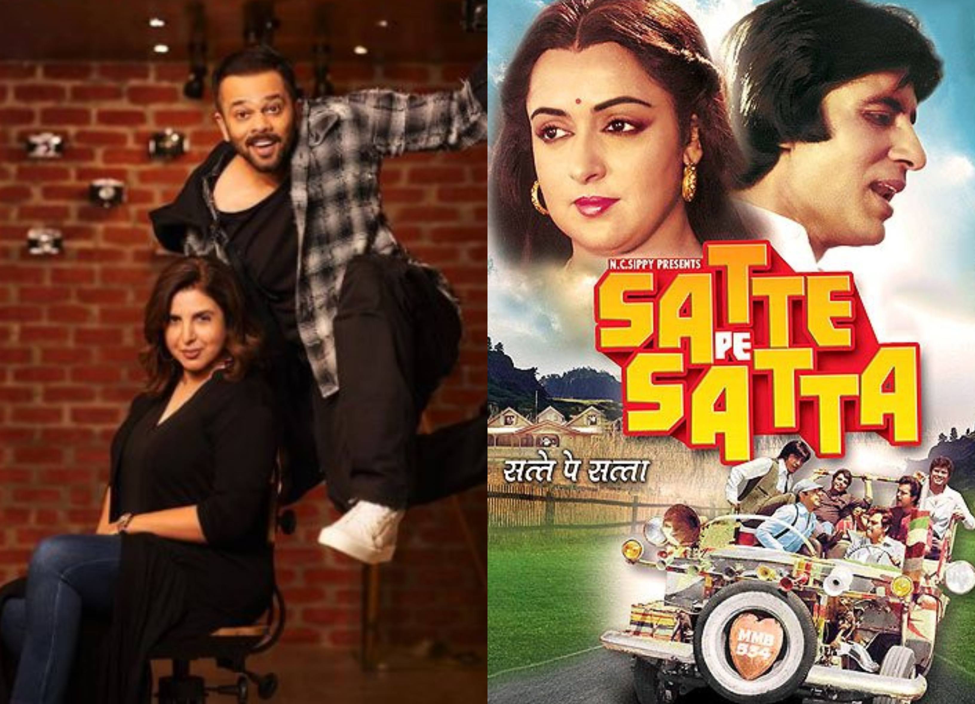 Rohit Shetty and Farah Khan to remake Satte Pe Satta