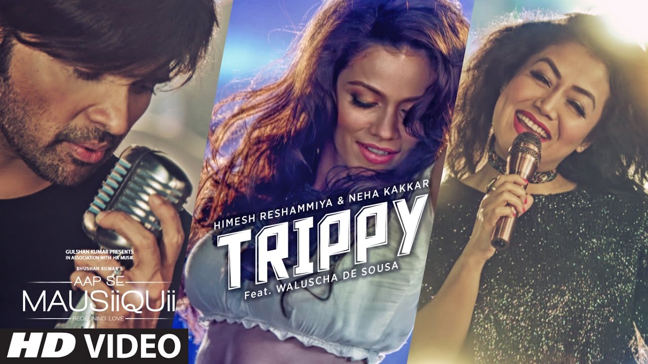 trippy-video-song-aap-se-mausiiquii-himesh-reshammiya-neha-kakkar-kiran-kamath-t-series-youtube-thumbnail