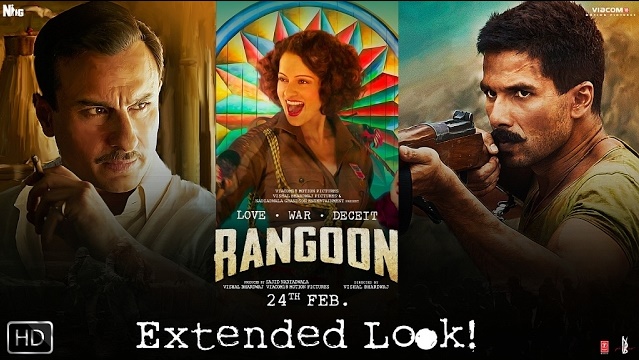 extended-look-rangoon-kangana-ranaut-shahid-kapoor-and-saif-ali-khan-youtube-thumbnail