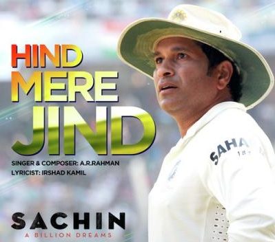 ‘Hind Mere Jind’ from ‘Sachin A Billion Dreams’