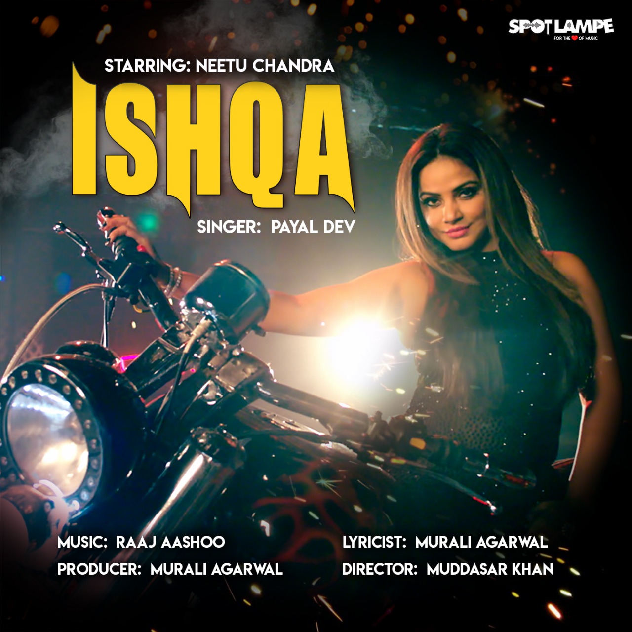 Spotlampe.Com Announces The Launch Of Ishqa Featuring Neetu Chandra